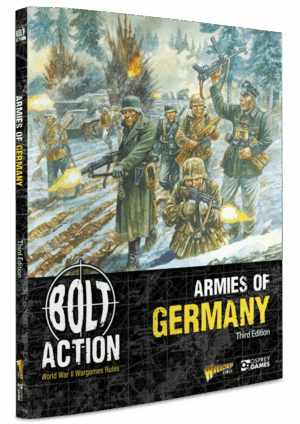 Bolt Action Armies of Germany Third Edition