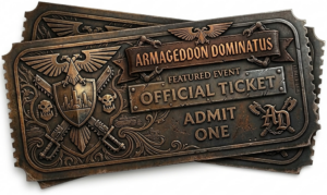 ARMAGEDDON DOMINATUS, A Warhammer 40,000 2-Day Campaign presented by Connell Narrative LLC - ATTACKER TICKET